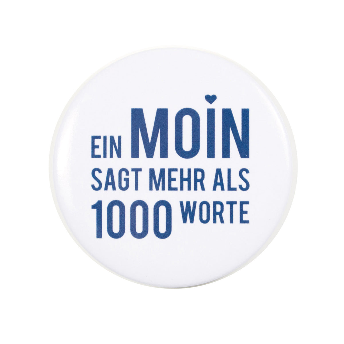 Kühlschrankmagnet Ein Moin sagt...